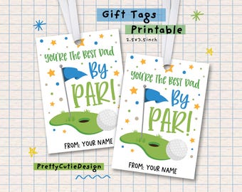 Father's Day Gift Tags, Golf Themed Printable Tags, You're the Best Dad by Par, Instant Download, Dad Treat Bag Tag