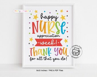 Nurse Appreciation Week Printable Sign, Colorful Thank You Nurse Gift, Nurse Week Decorations, Instant Download Wall Art Poster