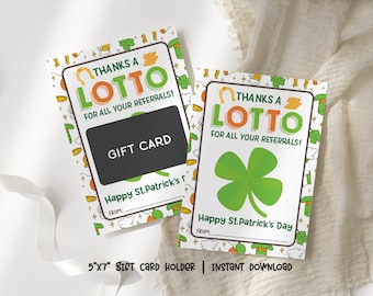 Thanks A Lotto St Patricks Day Gift Card Holder, Business Referral Gift Card Holdes, Lucky To Have Referral Thank You Lotto Ticket Holder