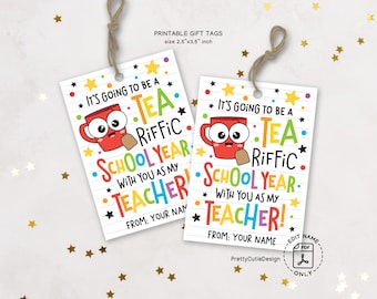 Back to School Teacher Gift Tags Printable, Tea Themed Teacher Appreciation Tags, First Day of School Favor Tags, Instant Download
