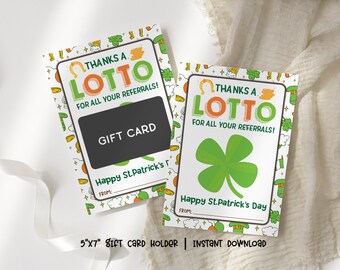 Thanks A Lotto St Patricks Day Gift Card Holder, Business Referral Gift Card Holdes, Lucky To Have Referral Thank You Lotto Ticket Holder