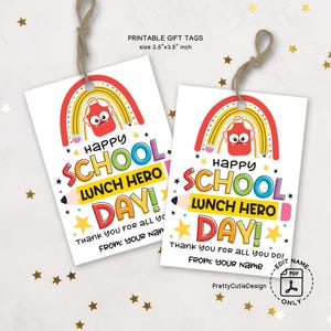 School Lunch Hero Day Geschenkanhänger zum ausdrucken, Dankeschön Tags für Cafeteria Personal Wertschätzung, Regenbogen Schulpersonal Lunch Hero Etiketten