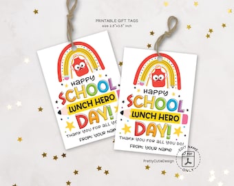 School Lunch Hero Day Gift Tags Printable, Thank You Tags for Cafeteria Staff Appreciation, Rainbow School Staff Lunch Hero Labels