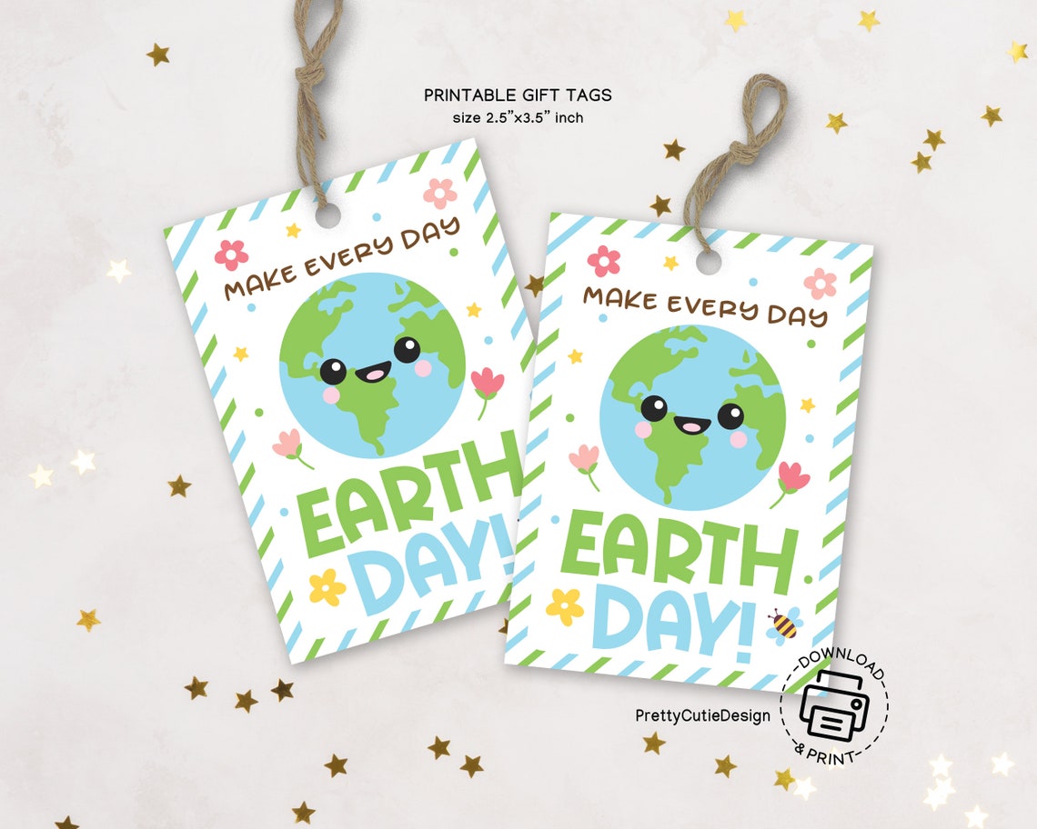 Earth Robe Tag Every Day is Earth Day Gift Tag Printable, Happy Earth Day Tag, Class ...