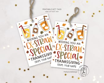 Thanksgiving Gift Tags: Ex-Straw Special Drink Labels (Printable)