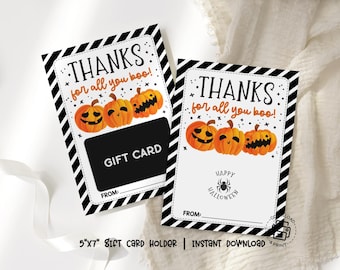 Halloween Gift Card Holder Printable, Thanks for All You Boo Card, Pumpkin Halloween Teacher Gift, Appreciation Gift Card Instant Download