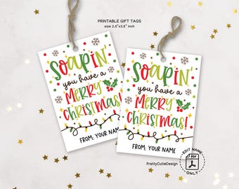 Christmas Soap Gift Tags: "Soapin' You Have a Merry Christmas" (PDF Download)