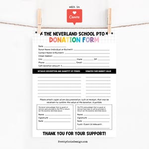 May include: A white donation form for The Neverland School PTO, with a colorful "DONATION FORM" header. The form includes fields for donor information, a description of donated items, and acknowledgment sections. The form is hanging from a clothesline.