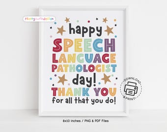 Speech Language Pathologist Day Sign, SLP Appreciation Printable Wall Art, Thank You Poster for Clinic, Therapy Room or Office Display