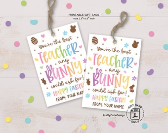 Teacher Easter Printable Gift Tags, Teacher Appreciation Tags, Classroom Teacher Happy Easter Treat Tags, School Easter Bunny Cookie Tag