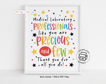 Medical Laboratory Professionals Week Printable Sign, Lab Tech Appreciation Wall Art, Precious and Few Quote, Instant Download Decor
