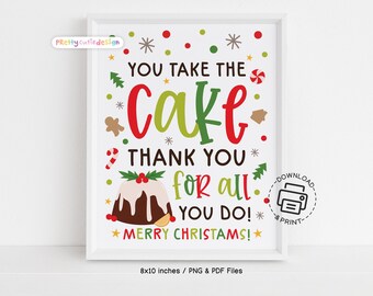 You Take the Cake Christmas Thank You Sign, Printable Christmas Appreciation Sign, Holiday Lounge Room Sign, Christmas Break Room Sign