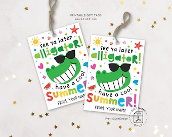 See Ya Later Alligator Gift Tags, Last Day of School Printable Tags for Kids, Summer Break Favor, End of Year Student Treat Tag