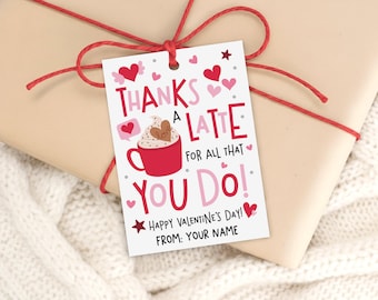 Coffee Valentine Gift Tags, Thanks A Latte Label, Teacher Appreciation Printable, Digital Download