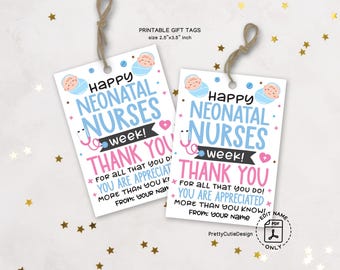 Neonatal Nurse Appreciation Gift Tags: NICU Nurse Thank You (Printable Digital Download