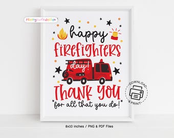 Firefighter Appreciation Sign Printable, Happy Firefighters Day Poster, Fire Truck Thank You Wall Art, Firefighter Hero Decor