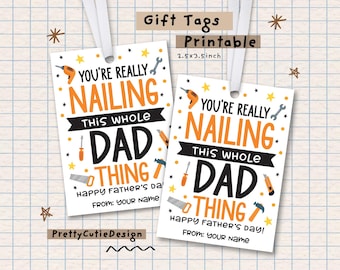 Father's Day Gift Tags Printable, You’re Really Nailing This Whole Dad Thing, Tool Theme Instant Download, Funny Dad Gift Tag, DIY Labels