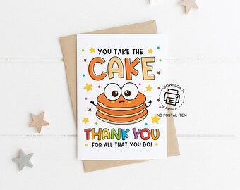 You Take The Cake Teacher Appreciation Card Printable, Pancake Theme Thank You Note for Teacher Staff Employee School Gift, Instant Download