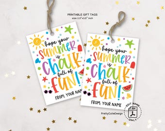 Hope Your Summer Is Chalk Full of Fun Gift Tag, End of Year Student Tag, Printable Summer Favor Tag, Chalk Toy Gift Label, Volunteer Treat