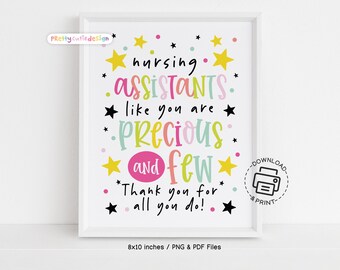 Precious and Few CNA Week Sign, Certified Nursing Assistant Printable Wall Art, Appreciation Decor, Thank You Gift for CNA Staff