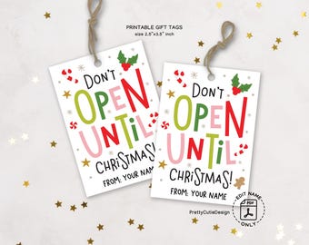 Funny "Don't Open Until Christmas" Gift Tags, Digital Download