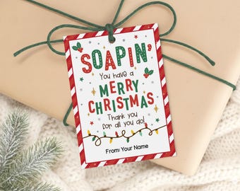 Soap Gift Tags Printable, Soapin’ You Have a Merry Christmas, Holiday Wrapping Labels