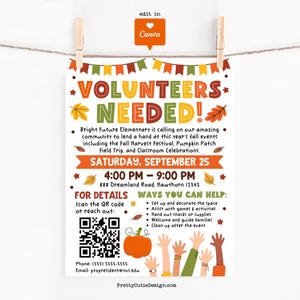 May include: A white flyer with the text "VOLUNTEERS NEEDED!" in colorful letters, advertising fall events at Bright Future Elementary. Includes event details, a QR code, and a pumpkin illustration. The flyer is held by clothespins.