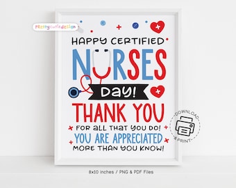 Happy Certified Nurses Day Sign Printable, Thank You Certified Nurses Poster, Certified Nurses Day Appreciation Sign Instant Download