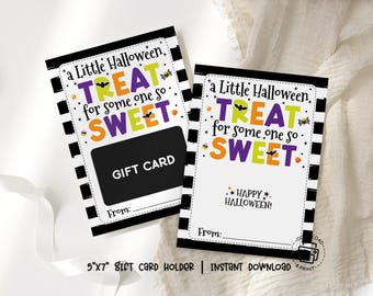 Halloween Gift Card Holder Printable, Halloween Treat Someone Sweet, Teacher Thank You Card, Classroom Halloween Gift Tag Instant Download