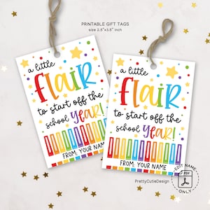 A Little Flair Back to School Gift Tag Printable, First Day of School Teacher Gift for Students, Editable Name Only PDF Instant Download