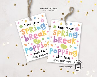 Hope Your Spring Break is Popping Gift Tags, Spring Break Gift Tags Printable, School Treat Tags, Party Favor Tags, Instant Download