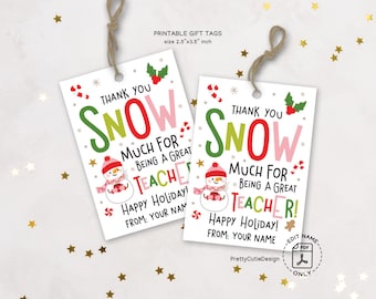 Teacher Gift Tags, Snow Much Appreciation Printable, Holiday Classroom Treat Labels