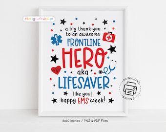 EMS Week Printable Sign Frontline Hero Lifesaver Appreciation Wall Decor for Paramedics EMT Staff Breakroom or Medical Station Display