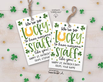 St Patricks Day Staff Appreciation Tags, Lucky To Have You Staff Gift Tags, St Pattys Day School Staff Thank You Tag, Co-Worker Gift Tag