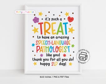 Speech Language Pathologist Day Sign, SLP Appreciation Printable Wall Art, It’s a Treat Thank You Poster for Clinic Office or Therapy Space