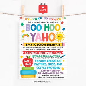 May include: A colorful back-to-school breakfast flyer with the words "BOO HOO YAHO" in large, playful letters. The flyer includes a rainbow, sun, and stars, with details about the event, including the date, time, and location.