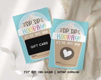 First Day of School Gift for Teacher, Coffee Gift Card Holder for Teacher, Sip Sip Hooray Back to School Coffee Gift Card Holder Printable