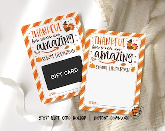Thanksgiving Gift Card Holder Printable: Thankful Card for School Librarian Appreciation, Teacher Staff Favor