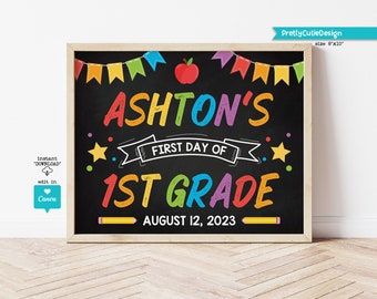 Editable First Day of 1st Grade Sign Template, Personalized Printable School Sign, Back to School Chalkboard Poster, Photo Prop 2023