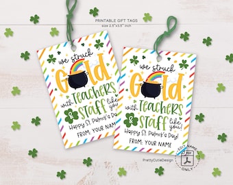 St Patricks Day We Struck Gold Teacher Staff Appreciation Tags, Happy St Patricks Teacher Appreciation Tag, School PTO PTA Treat Bag Tags