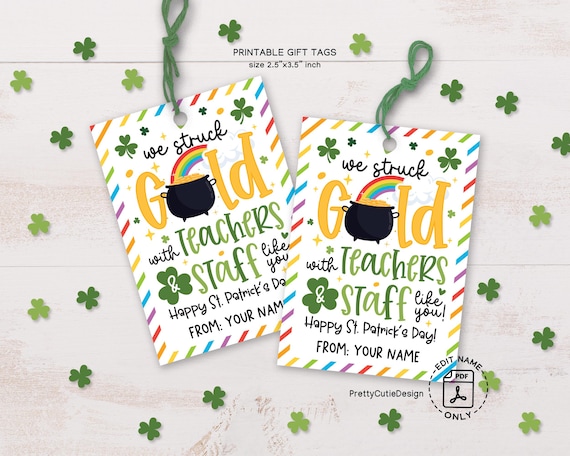 St Patricks Day We Struck Gold Teacher Staff Appreciation Tags, Happy St Patricks Teacher Appreciation Tag, School PTO PTA Treat Bag Tags