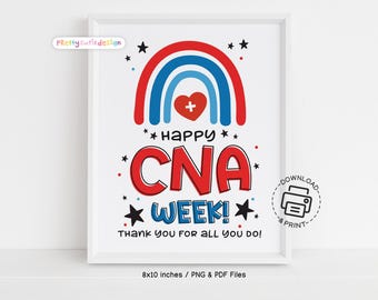 CNA Week Printable Sign, Certified Nursing Assistant Appreciation Rainbow Wall Art, Red and Blue CNA Thank You Poster, CNA Gift Display