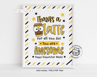 Dispatcher Appreciation Week Sign, 911 Dispatcher Thank You Printable, Thanks a Latte Emergency Dispatcher Gift, Telecommunicator Week Decor