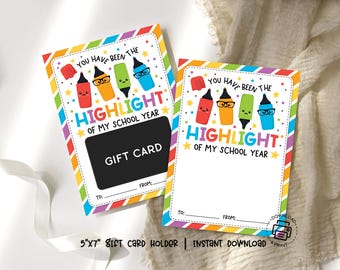 You Have Been the Highlight of My School Year Gift Card Holder, End of Year Thank You Tag, Last Day of School Printable Card