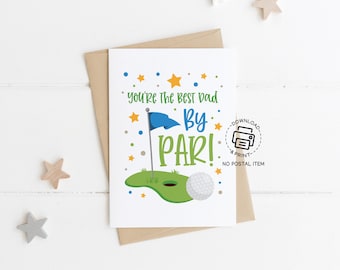Father's Day Golf Card Printable, You’re the Best Dad by Par Card, Funny Golf Theme, Instant Download, Golf Dad Greeting Card