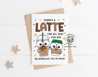Thanks a Latte Teacher Appreciation Printable Card, Cute Coffee Gift Tag for Teachers, Instant Download for Teacher Appreciation Week