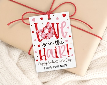 Scrunchie Valentine Gift Tag Printable, Love Is In The Hair, Treat Bag Label, Digital Download