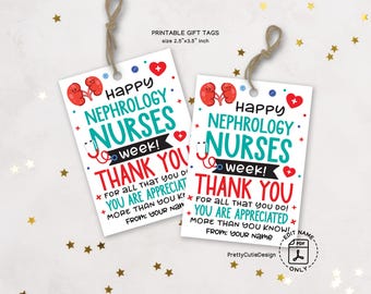 Nephrology Nurse Appreciation Gift Tags: Printable Thank You Notes (Digital Download)
