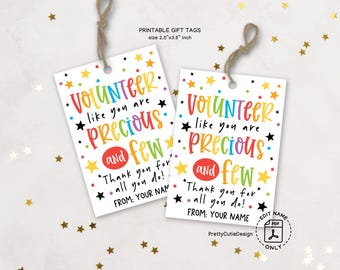Volunteer Appreciation Gift Tags Printable, National School Volunteer Week, Precious and Few Thank You Tags, Instant Download Staff Gifts
