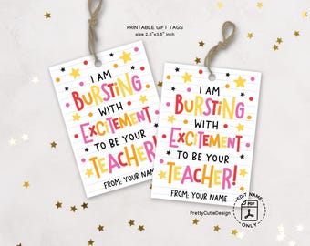 Back to School Teacher Gift Tag Printable, Bursting with Excitement Tag, First Day of School Favor Tag, Students Gift Label Instant Download
